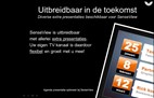 Uitbreidbaar in de toekomst. Diverse extra presentaties beschikbaar voor SenseView  